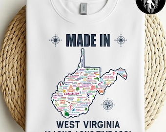 Made In West Virginia T-Shirt, West Virginia Map Tee, Mountain State Pride T-Shirt, WV Gift
