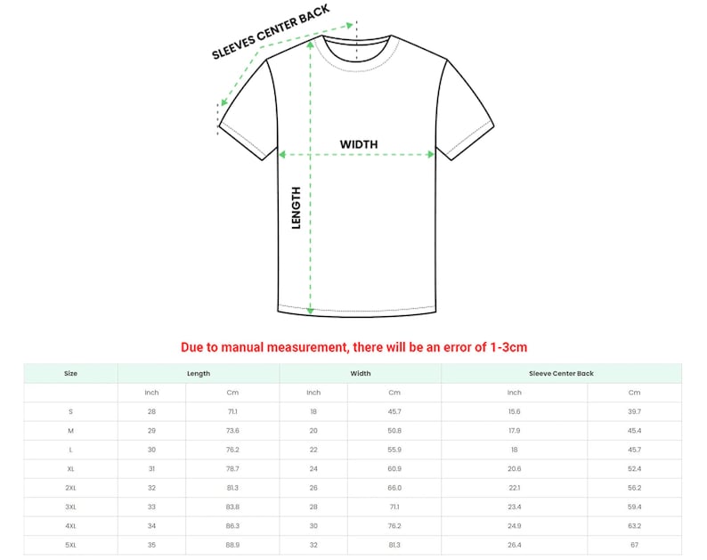 May include: White t-shirt with a diagram showing measurements for length, width, and sleeve center back. The size chart includes measurements in inches and centimetres, with a note about a 1-3cm measurement error.
