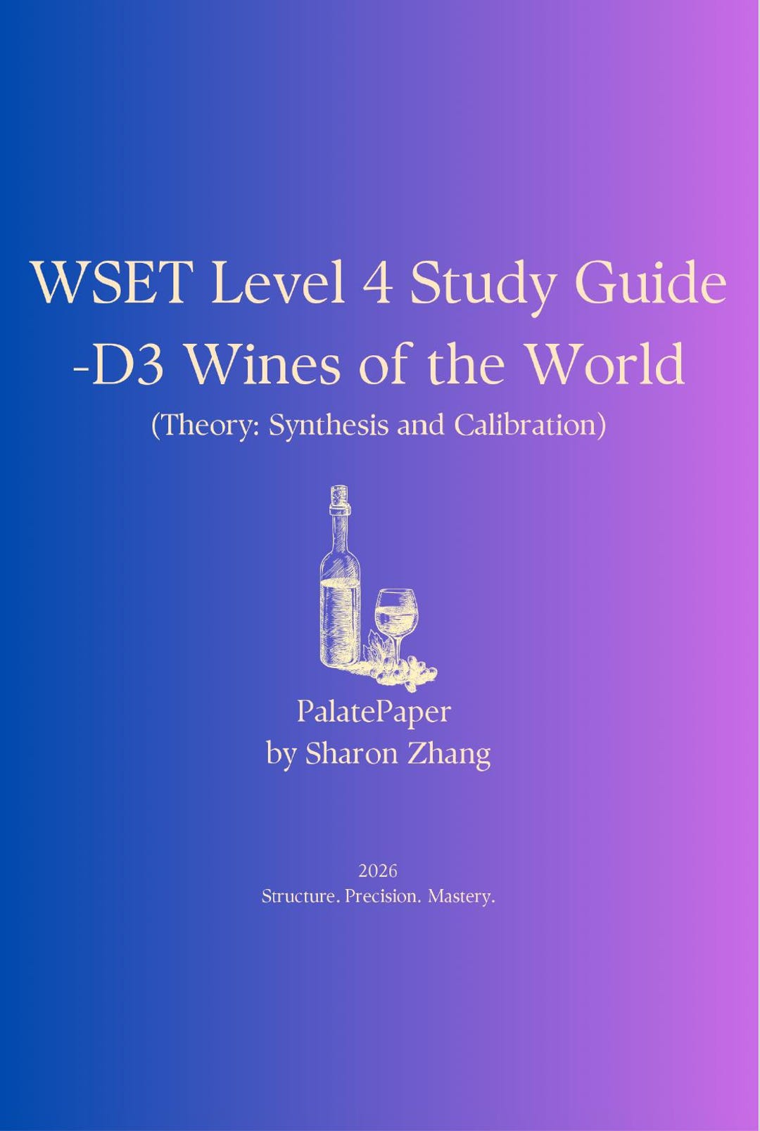 WSET Level 4 | Diploma Exam - Study Guide - D3 Theory Synthesis and ...