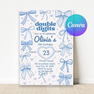 May include: A light blue birthday invitation with bow illustrations. The text reads "Double Digits" and "Olivia's 10th birthday". Includes date, time, and RSVP information. Canva logo is visible.