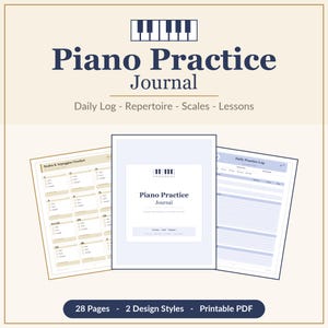 May include: A printable Piano Practice Journal PDF with 28 pages and 2 design styles. The cover features a piano keyboard icon and the text Piano Practice Journal. Includes a Scales & Arpeggios Tracker page and a Daily Practice Log page.
