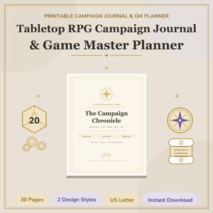 May include: A printable campaign journal and game master planner titled The Campaign Chronicle. The beige document features a central compass icon, sections for notes, NPCs, quests, maps, and lore, with a 20-sided die and scroll icons.