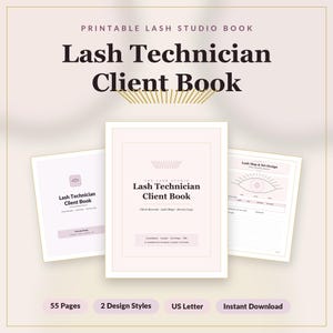 May include: A printable Lash Technician Client Book featuring three page layouts with soft pink and white color schemes. The text reads Lash Technician Client Book, Lash Map & Set Design, and includes sections for client records, logs, and consultation.