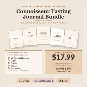 May include: A printable Connoisseur Tasting Journal Bundle featuring five distinct journals for whiskey and bourbon, cigars, coffee, cheese, and hot sauce. The digital set includes ten PDF designs ranging from 28 to 41 pages in US Letter format.