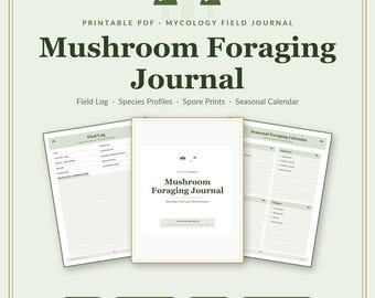 Mushroom Foraging Journal | Field Log, Species Profiles (Instant Download)