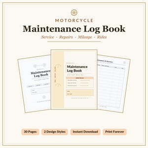 Pode incluir: Um livro de registo de manutenção de motociclos com três páginas exibidas com o texto Motorcycle Maintenance Log Book, Service, Repairs, Mileage, Rides, 30 Pages, 2 Design Styles, Instant Download e Print Forever em bege.