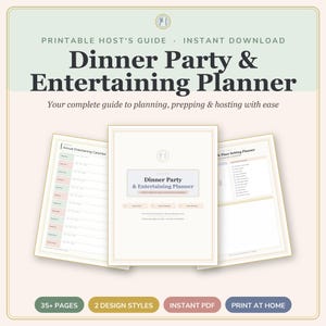 Op de afbeelding: Een printbare Dinner Party & Entertaining Planner met drie documentpagina's, waaronder een jaarkalender, een tafelplanner en een voorpagina. De tekst bevat "Dinner Party & Entertaining Planner" en "35+ PAGES".