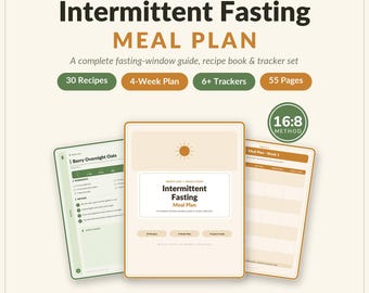 Intermittent Fasting Meal Plan | 30 Recipes, 4-Week Schedule, Trackers (Digital Download)