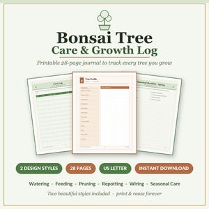 May include: A printable 28-page Bonsai Tree Care & Growth Log journal featuring three open pages displaying a Tree Profile, Care Log, and Seasonal Checklist. The document includes text labels for watering, feeding, pruning, repotting, and wiring.