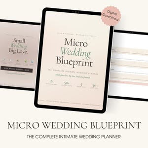 以下が含まれることがあります： タブレットに表示された「Micro Wedding Blueprint」というタイトルのデジタルウェディングプランナー。プランナーには、計画タスク、会場の種類、ゲスト数など、親密な結婚式の詳細が含まれています。「デジタルダウンロード」のラベルが表示されています。
