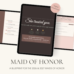 May include: Digital download of a Maid of Honor planner displayed on a tablet. The screen shows the text "She trusted you" and "Write a Speech She'll Never Forget." The planner includes checklists, speech prompts, and a timeline.