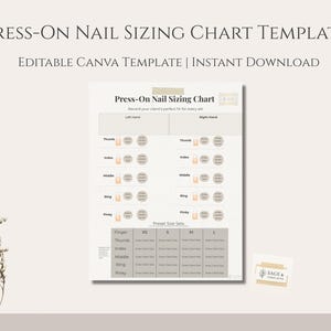 Puede incluir: Una plantilla de tabla de tallas de uñas postizas beige con el texto "PRESS-ON NAIL SIZING CHART TEMPLATE" y "EDITABLE CANVA TEMPLATE | INSTANT DOWNLOAD". La tabla incluye secciones para registrar los tamaños de las uñas.