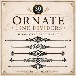 May include: A beige background featuring the text "ORNATE LINE DIVIDERS" and "DECORATIVE PNG ELEMENTS." Five black ornate line dividers with different designs are displayed. A small badge reads "30 PNG."