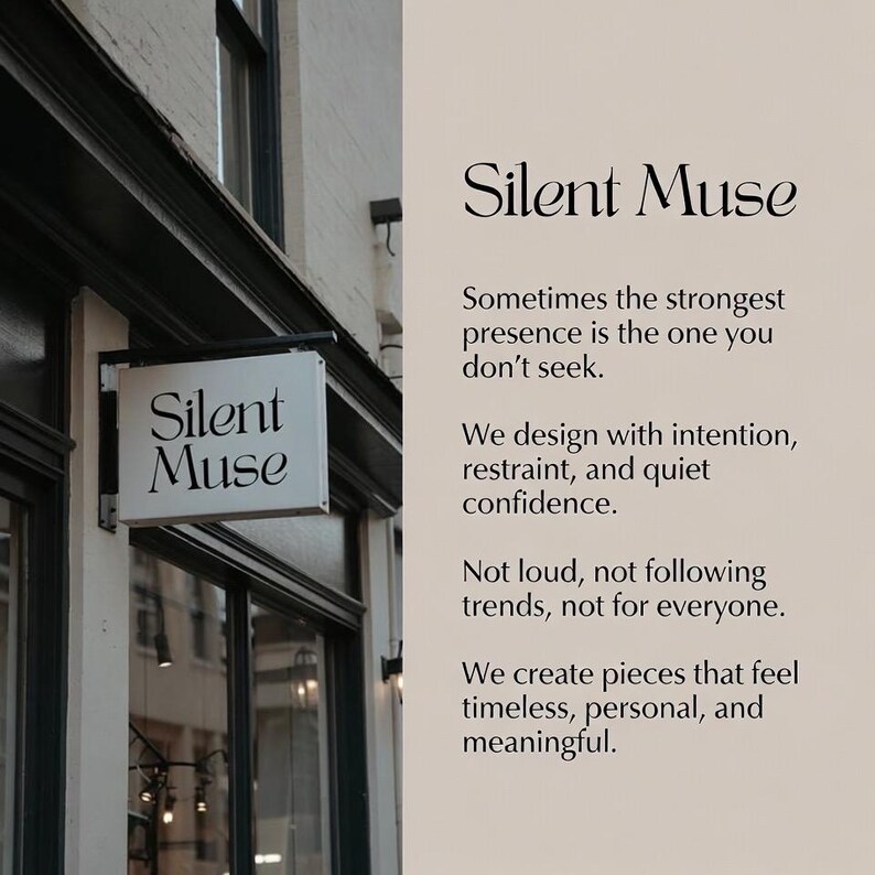 May include: A shop sign reading "Silent Muse" in a stylish font, mounted on a building exterior. The sign is white with black text. The image also features text describing the brand's design principles.