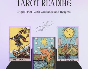 Intuitive 3 Card Tarot Reading  (PDF Delivery) Ask any question for clarity and guidance