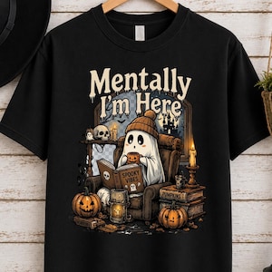 Mentalt är jag här Halloween-tröja, rolig spökläsning-tröja, läskig säsong-tröja, mysig höstpumpa-grafik-tröja, Halloween-present