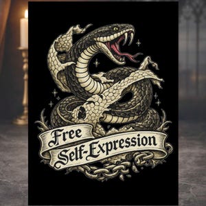 Free Self-Expression Art Print, Snake Poster, Tattoo Style Decor, Gothic Decor, Dark Aesthetic, Motivational Poster