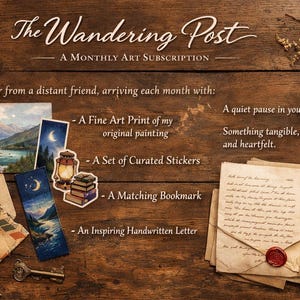 May include: Wooden surface with the text "The Wandering Post" and "A Monthly Art Subscription." Includes a landscape art print, stickers, a bookmark, and a handwritten letter. The theme is a monthly art subscription.