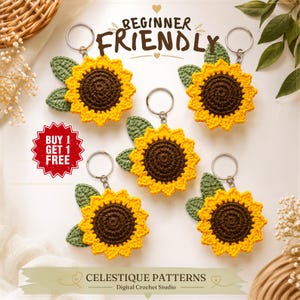 Könnte beinhalten: Fünf gehäkelte Sonnenblumen-Schlüsselanhänger mit dunkelbraunen Mitten, leuchtend gelben Blütenblättern und grünen Blättern. Der Text BEGINNER FRIENDLY, BUY 1 GET 1 FREE und CELESTIQUE PATTERNS Digital Crochet Studio ist zu sehen.