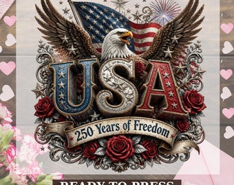 Estados Unidos 250 años de libertad listos para imprimir, Tierra de los libres Transferencias DTF, 1776–2026 Regalo del 250 aniversario de EE. UU., Hogar de los valientes Impresión DTF, Bandera de Estados Unidos