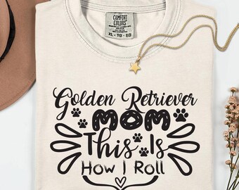 Golden Retriever Mom This Is How I Roll Dtf Transfers, Golden Lover Listo para imprimir, Retro Golden Retriever Dog Mom Dtf, Día de la Madre Amantes de los Perros