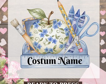 Costum Teacher Name DTF Transfer, Back To School Teach Ready to Press, Back to School Supplies, Doodle Dtf, Crayon Apple Pencil Scissors Dtf