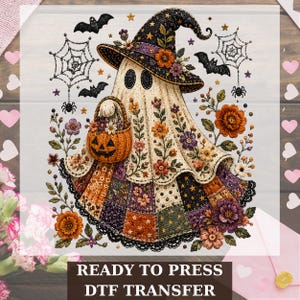 May include: A DTF transfer featuring a ghost wearing a witch hat, holding a jack-o'-lantern basket, surrounded by floral embroidery, spiderwebs, and bats. The ghost has a patchwork skirt with orange, purple, and black patterns. Text reads: READY TO PRESS DTF TRANSFER.