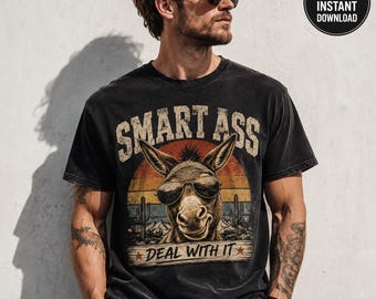 Smart Ass Donkey Shirt, Funny Donkey Tee, Retro Western Graphic T-Shirt, Sarcastic Animal Shirt, Vintage Cowboy Humor Tee