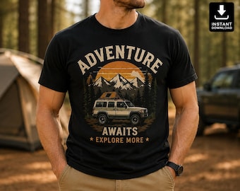 Adventure Awaits Explore More Camping Shirt, Off Road SUV Graphic Tee (Digital Download)