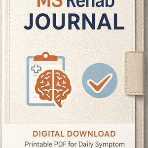 May include: A cream-colored journal with the text "MS Rehab JOURNAL" in navy blue and orange. The cover features a medical chart icon with a brain graphic and a checkmark. The journal is a digital download for tracking symptoms and therapy progress.