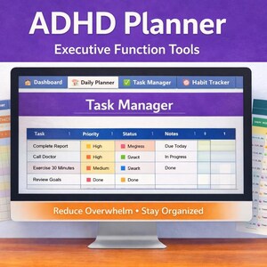 Może przedstawiać: Monitor komputerowy wyświetla planer ADHD z interfejsem menedżera zadań zawierającym kolumny dla zadań, priorytetów, statusu i notatek. Ekran pokazuje zakładki Dashboard, Daily Planner, Task Manager i Habit Tracker. Tekst zawiera ADHD Planner, Executive Function Tools oraz Reduce Overwhelm Stay Organized.