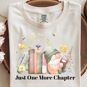 Just One More Chapter T-Shirt for Book Lovers PNG, Sublimation Design, Cute Aesthetic Reading Graphic Tee, Gift for Readers