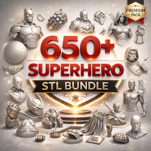 May include: A collection of 3D-printed superhero models and busts in various poses and styles. The image features the text "650+ Superhero STL Bundle" in red and white, with a "Premium Pack" badge.