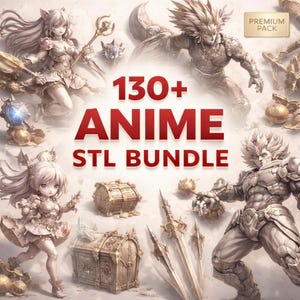 Puede incluir: Imagen que presenta figuras y objetos de estilo anime, incluyendo espadas, cofres y personajes con armaduras detalladas. El texto "130+ ANIME STL BUNDLE" se muestra en rojo. Una etiqueta "PREMIUM PACK" está en la esquina superior derecha.