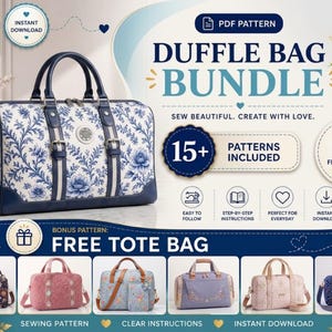Könnte beinhalten: Ein PDF-Schnittmuster für ein Reisetaschen-Bundle mit über 15 Mustern. Die Haupttasche ist weiß mit blauem Blumendesign, marineblauen Akzenten und einem passenden Riemen. Das Bild enthält den Text "Beginner Friendly" und "Instant Download".