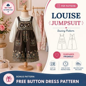 May include: A dark brown jumpsuit with floral embroidery on the bodice and pockets, worn over a long-sleeved white shirt. The image includes text for the Louise Jumpsuit sewing pattern, featuring a line drawing and icons for instructions.