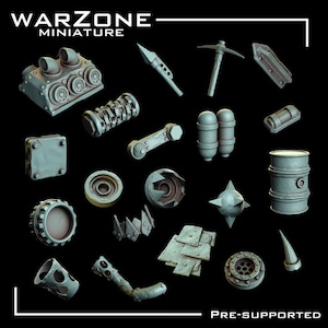 May include: A collection of gray miniature warzone components, including a barrel, a pickaxe, and various mechanical parts. The image includes the text "WARZONE MINIATURE" and "PRE-SUPPORTED".