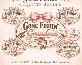 Pacchetto PNG "Gone Fishin' Coquette", disegni "Babe Mama Grandma Girl Cowgirl" (download digitale)