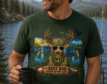 Best Dad Catch of My Life Dad T-Shirt | Fishing Deer Buck Graphic Tee