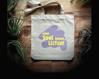 Spiritual Tote Bag „Your Soul knows. Listen!“, Manifestation Tasche, Stoffbeutel Baumwolle, Aesthetic Shopper, Spirituelles Geschenk