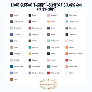 Op de afbeelding: Kleurenkaart voor Comfort Colors 6014 lange mouwen t-shirts. De kaart toont een verscheidenheid aan kleuren, waaronder Berry, Black, Blue Spruce, Brick, Chambray, Crunchberry, Denim, Espresso, Flo Blue, Granite en meer. Het logo van het merk Fifth Season staat onderaan.