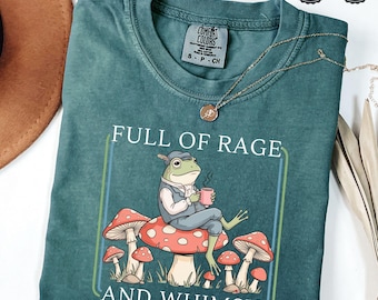 Comfort Colors 'Full Of Rage and Whimsy' Shirt : Retro Cottagecore Frog With Coffee Tee