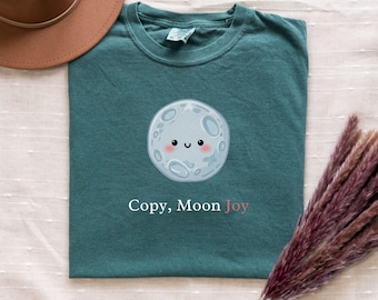 Comfort Colors®, Copy Moon Joy Quote Shirt Lunar Graphic Tee Minimal Space Design Gift For Women Trend Inspired Night Sky Fashion Statement