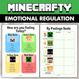 May include: A two-page educational poster set titled MINECRAFTY EMOTIONAL REGULATION. The first page features a four-zone feelings chart with pixelated character icons. The second page displays a numbered feelings scale from one to five.