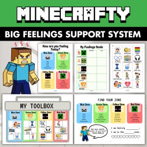 May include: A digital educational resource titled MINECRAFTY BIG FEELINGS SUPPORT SYSTEM featuring printable charts, a feelings scale, and a toolbox graphic. The pages include color-coded zones with character icons, text prompts, and coping strategies.