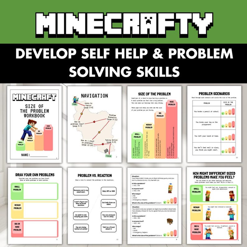 May include: A digital workbook titled MINECRAFTY: DEVELOP SELF HELP & PROBLEM SOLVING SKILLS. The workbook contains eight pages featuring charts, problem scenarios, and activities related to identifying and managing problem sizes.