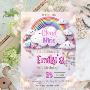 May include: A pastel-colored invitation with a rainbow, clouds, and hearts. The text reads "We're on Cloud Nine" and "To Celebrate! Emily's 9th Birthday!" The date is June 23rd at 6 pm. RSVP information is included.