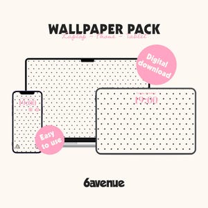 May include: A digital wallpaper pack featuring a laptop, phone, and tablet, all displaying a white background with black polka dots. Pink circles with text indicate "Digital download" and "Easy to use". The time is displayed as 19:00.