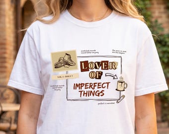 Lover of Imperfect Things Shirt: Vintage Retro Tee (Comfort Colors)