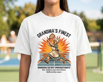Grandma's Finest Pickleball Shirt, Retro Warning Tee, Funny Court Humor